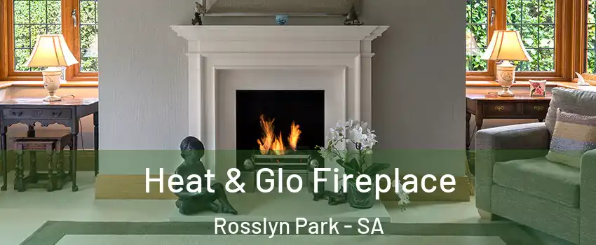  Heat & Glo Fireplace Rosslyn Park - SA