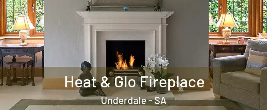  Heat & Glo Fireplace Underdale - SA