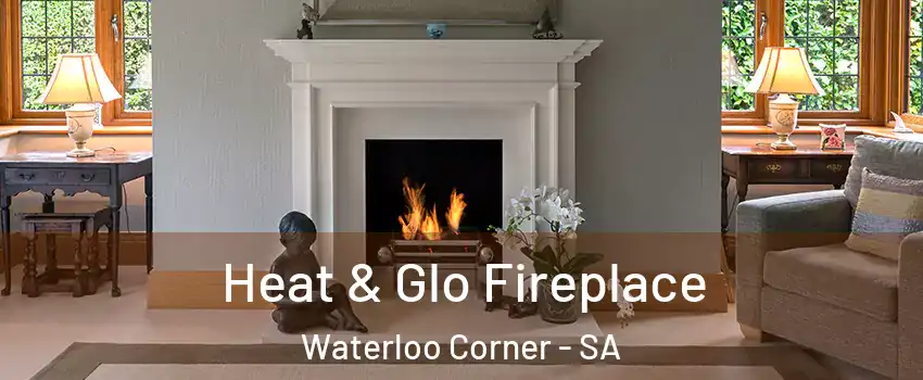 Heat & Glo Fireplace Waterloo Corner - SA