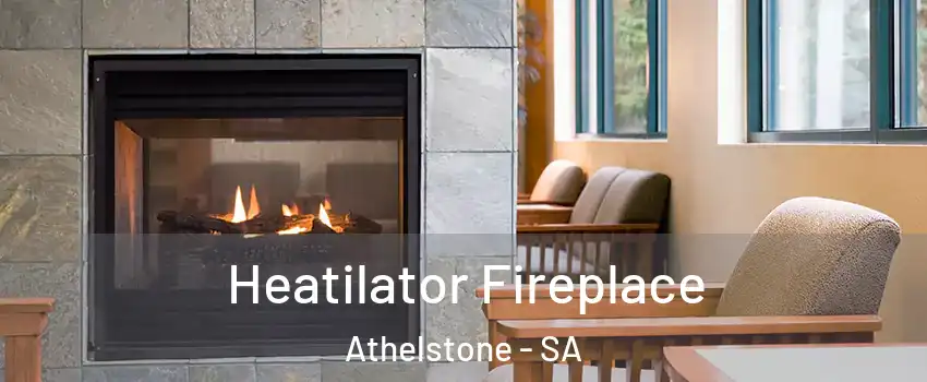 Heatilator Fireplace Athelstone - SA
