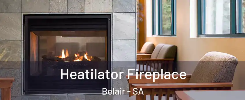 Heatilator Fireplace Belair - SA