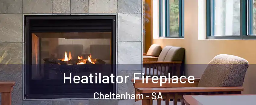 Heatilator Fireplace Cheltenham - SA