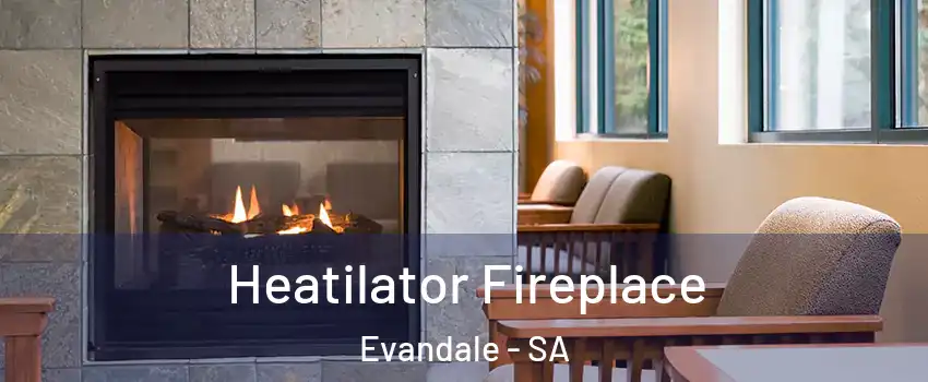 Heatilator Fireplace Evandale - SA