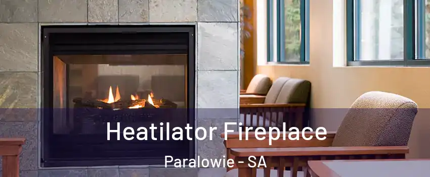  Heatilator Fireplace Paralowie - SA