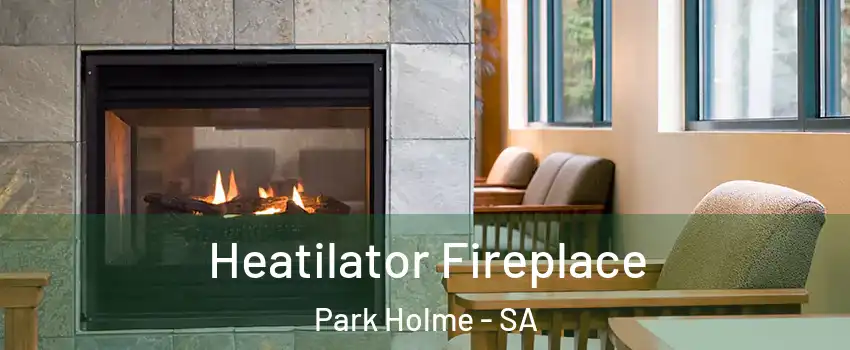  Heatilator Fireplace Park Holme - SA
