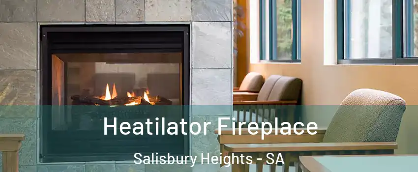  Heatilator Fireplace Salisbury Heights - SA