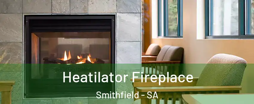  Heatilator Fireplace Smithfield - SA