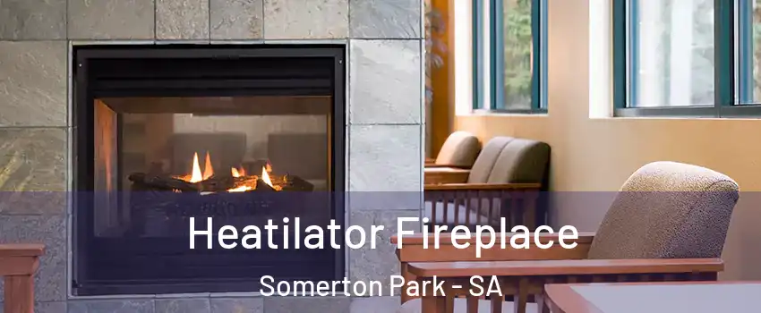 Heatilator Fireplace Somerton Park - SA