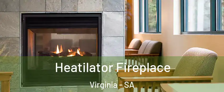  Heatilator Fireplace Virginia - SA