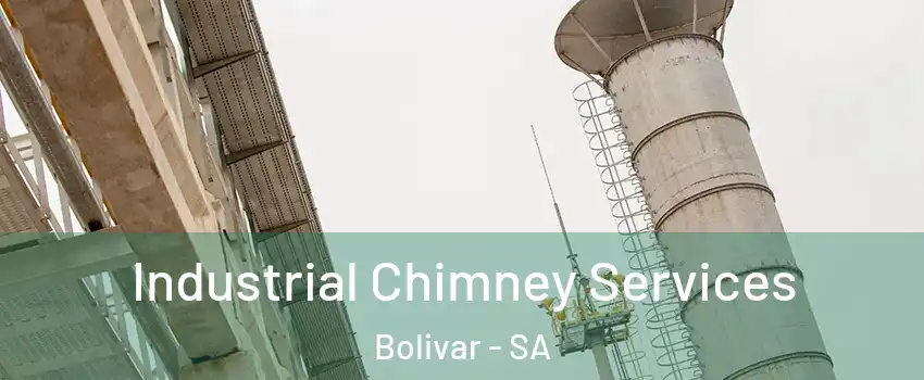 Industrial Chimney Services Bolivar - SA