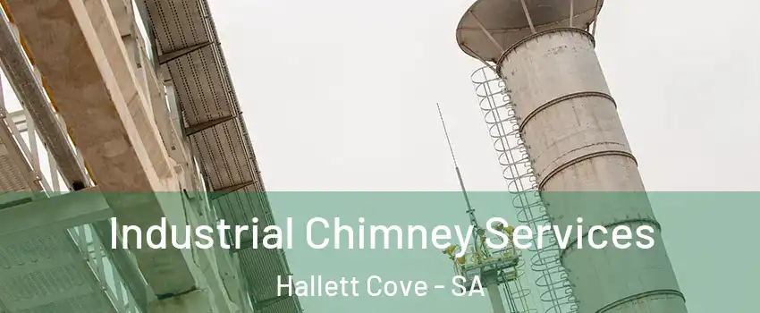 Industrial Chimney Services Hallett Cove - SA