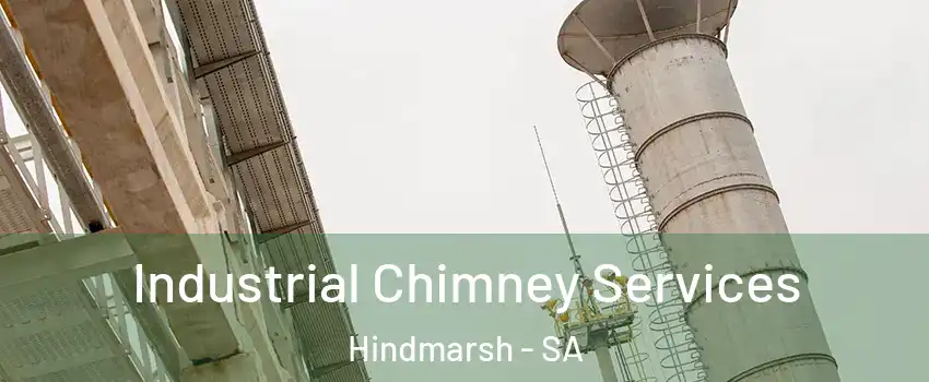 Industrial Chimney Services Hindmarsh - SA