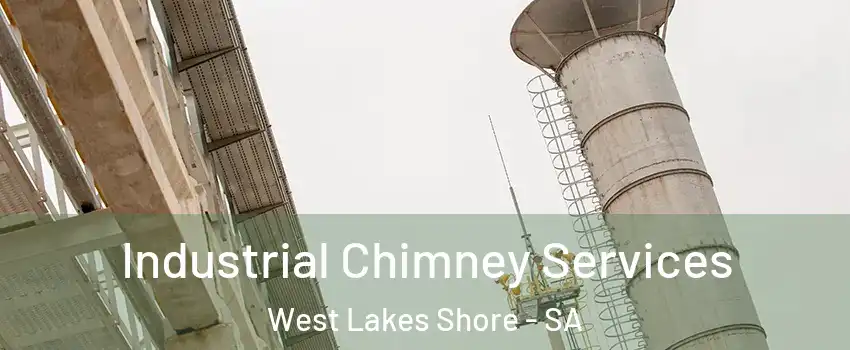  Industrial Chimney Services West Lakes Shore - SA