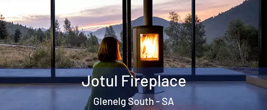 Jotul Fireplace Glenelg South - SA