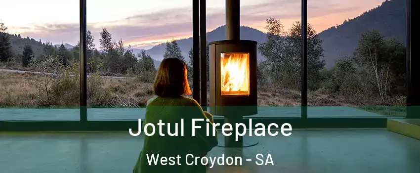  Jotul Fireplace West Croydon - SA