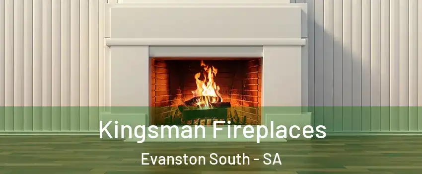 Kingsman Fireplaces Evanston South - SA