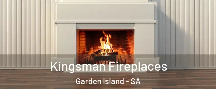 Kingsman Fireplaces Garden Island - SA