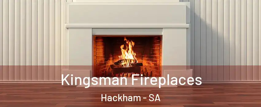 Kingsman Fireplaces Hackham - SA