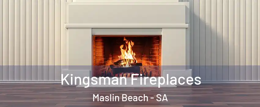  Kingsman Fireplaces Maslin Beach - SA