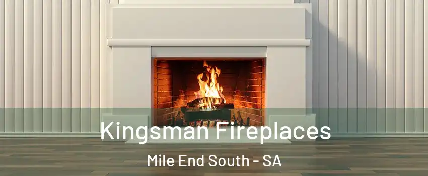  Kingsman Fireplaces Mile End South - SA