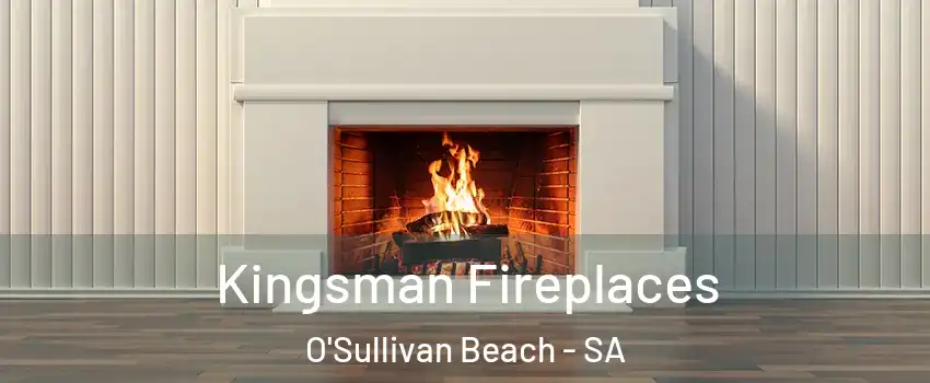  Kingsman Fireplaces O'Sullivan Beach - SA