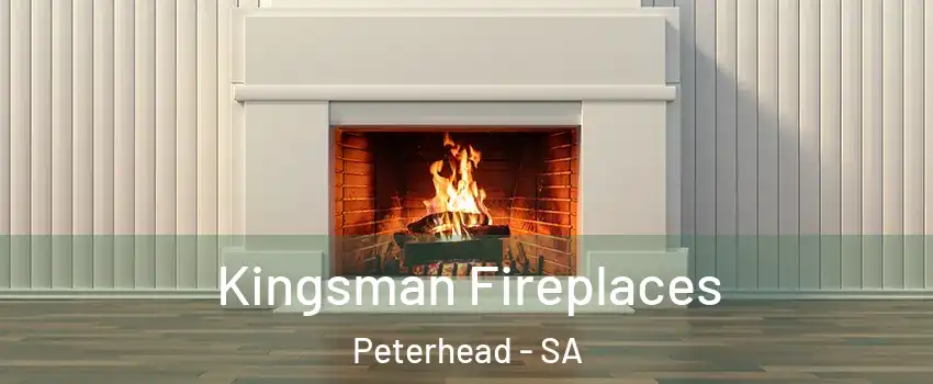  Kingsman Fireplaces Peterhead - SA