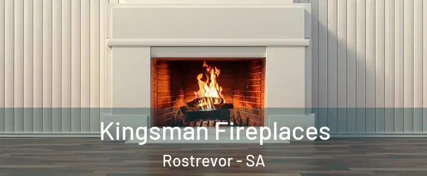  Kingsman Fireplaces Rostrevor - SA