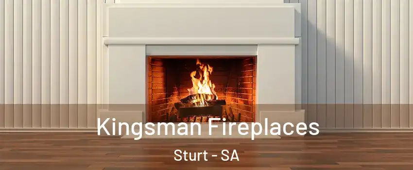  Kingsman Fireplaces Sturt - SA