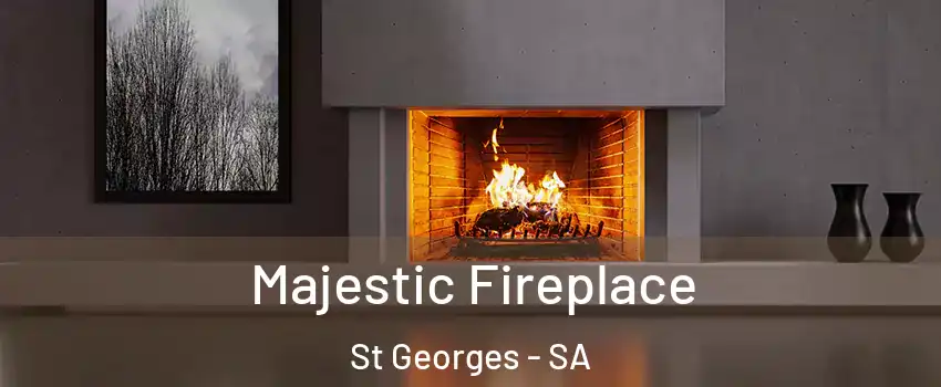 Majestic Fireplace St Georges - SA