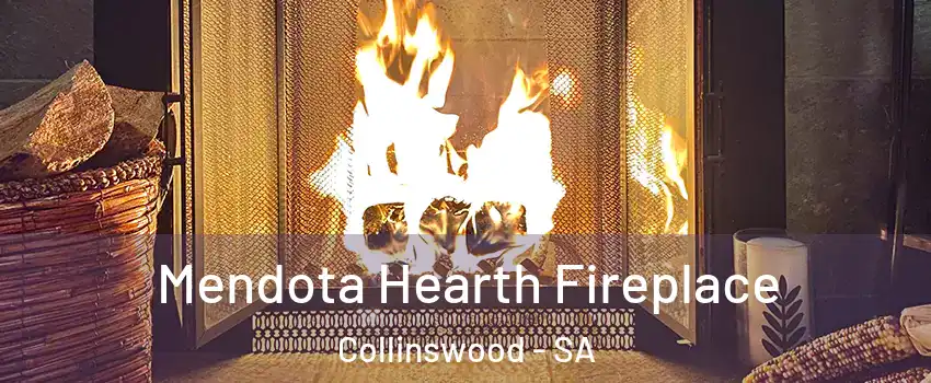  Mendota Hearth Fireplace Collinswood - SA