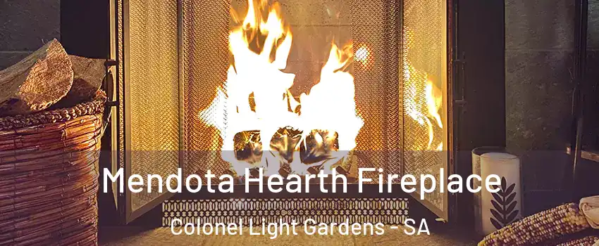 Mendota Hearth Fireplace Colonel Light Gardens - SA