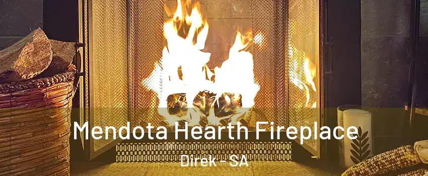 Mendota Hearth Fireplace Direk - SA