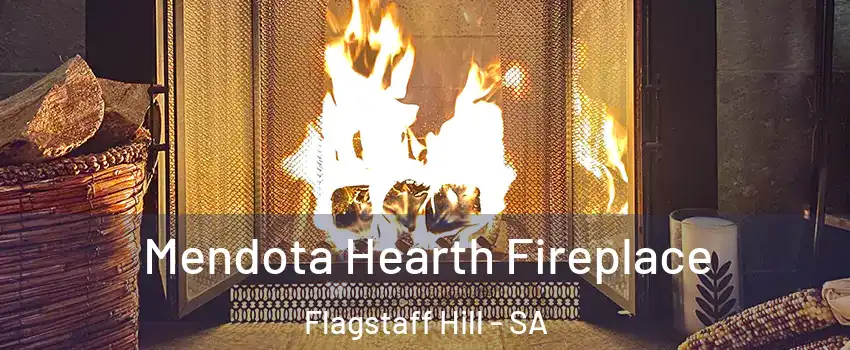  Mendota Hearth Fireplace Flagstaff Hill - SA