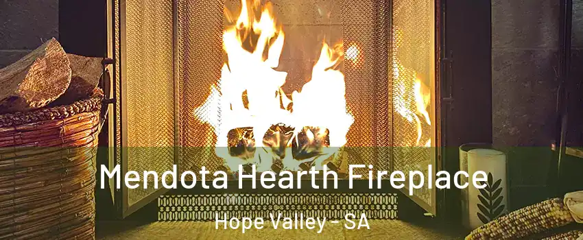  Mendota Hearth Fireplace Hope Valley - SA