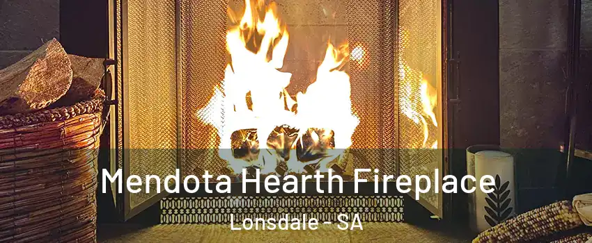  Mendota Hearth Fireplace Lonsdale - SA