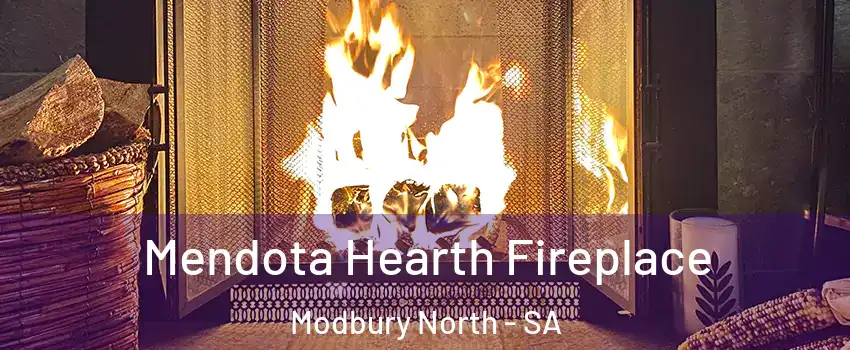  Mendota Hearth Fireplace Modbury North - SA