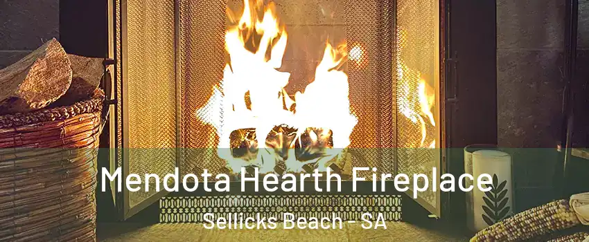  Mendota Hearth Fireplace Sellicks Beach - SA