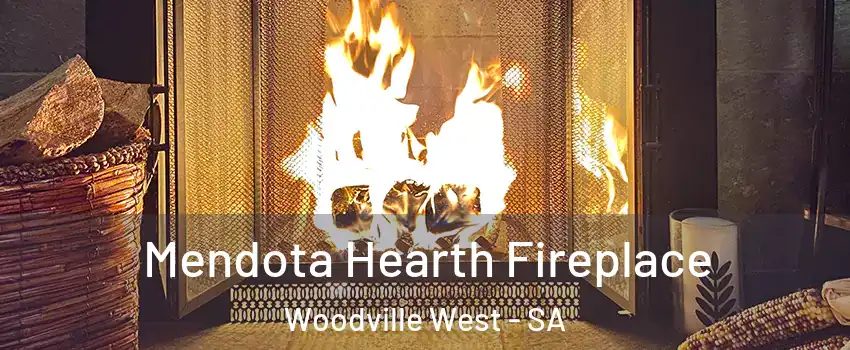  Mendota Hearth Fireplace Woodville West - SA