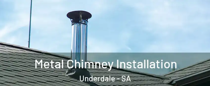  Metal Chimney Installation Underdale - SA