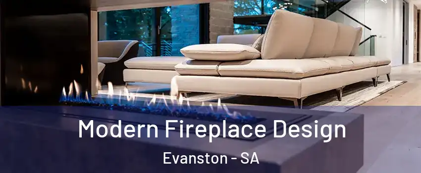 Modern Fireplace Design Evanston - SA