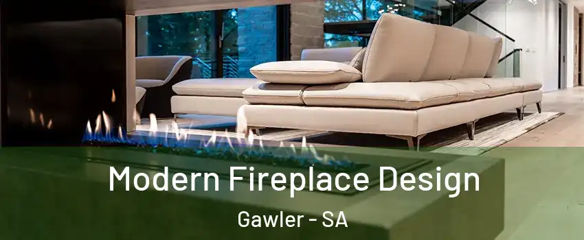 Modern Fireplace Design Gawler - SA
