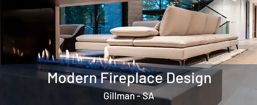 Modern Fireplace Design Gillman - SA