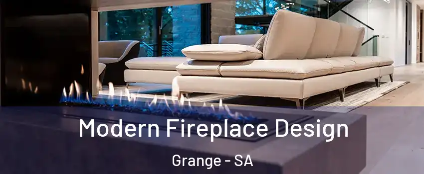 Modern Fireplace Design Grange - SA