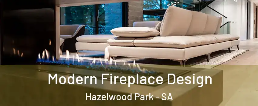  Modern Fireplace Design Hazelwood Park - SA