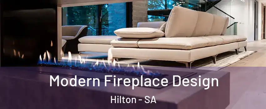 Modern Fireplace Design Hilton - SA
