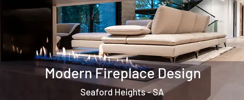  Modern Fireplace Design Seaford Heights - SA