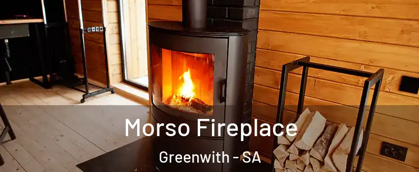 Morso Fireplace Greenwith - SA