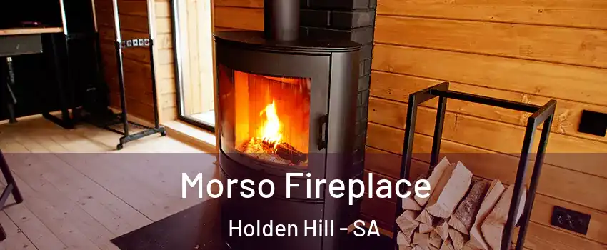 Morso Fireplace Holden Hill - SA