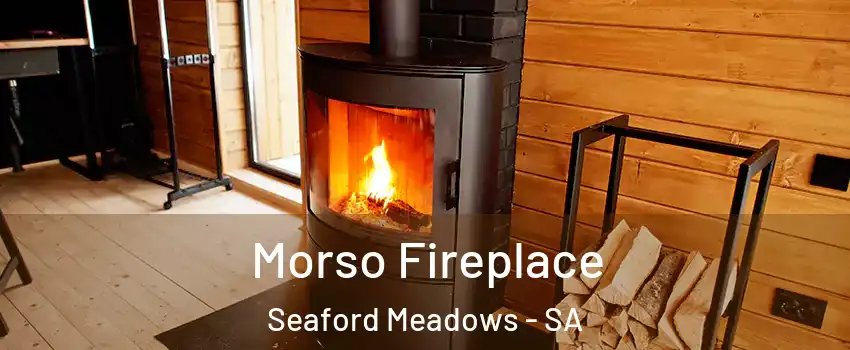  Morso Fireplace Seaford Meadows - SA