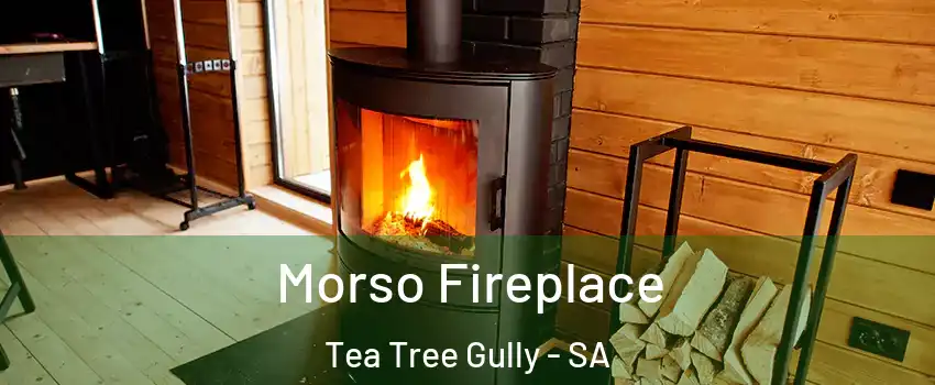  Morso Fireplace Tea Tree Gully - SA